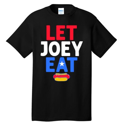 Let Joey Eat Tall T-Shirt