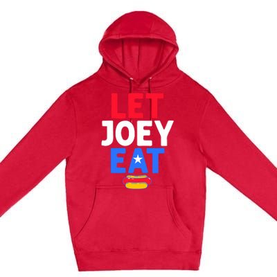 Let Joey Eat Premium Pullover Hoodie