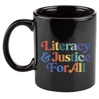 Literacy Justice For All Stop Book Banning Protect Librarian 11oz C Handle Ceramic Mug