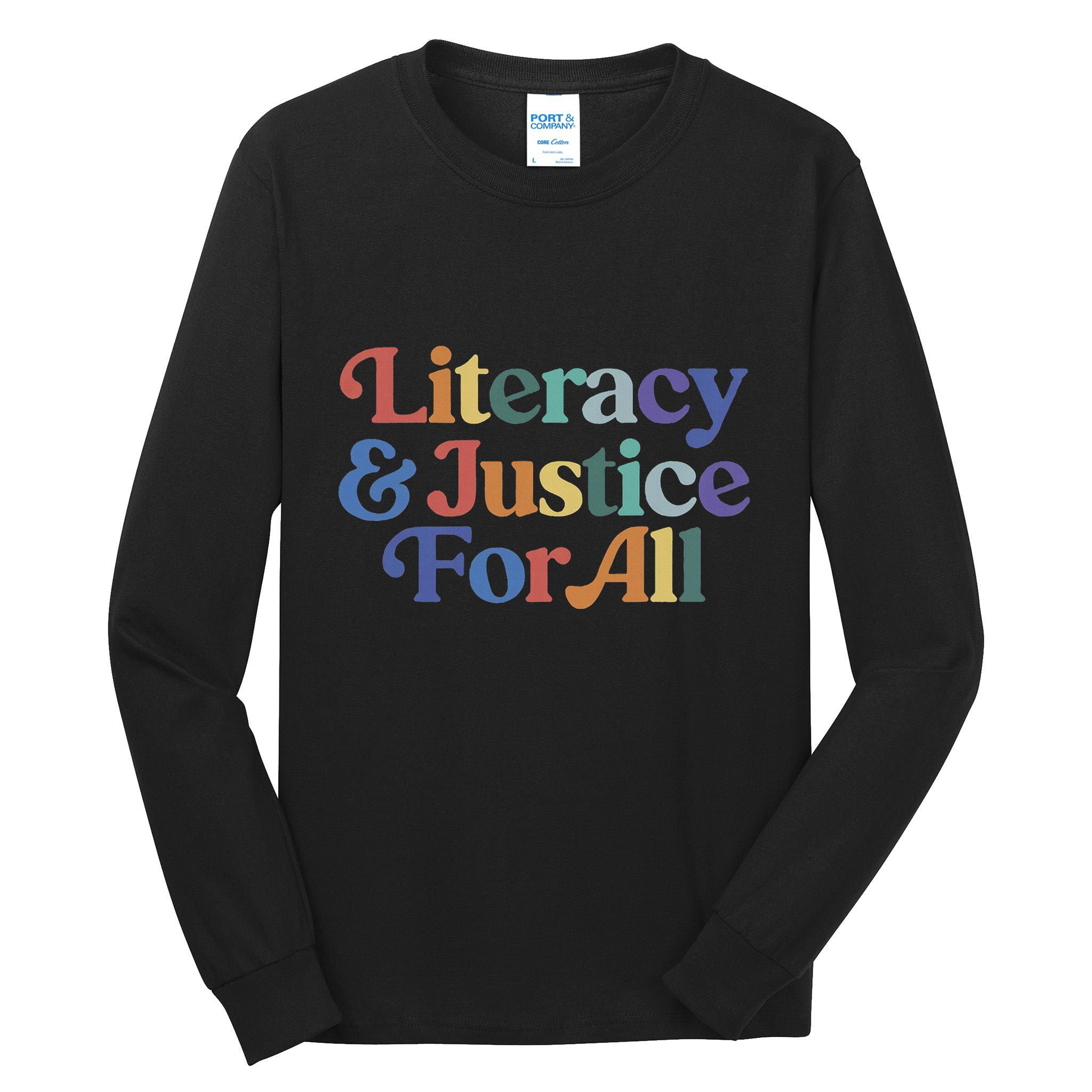 Literacy Justice For All Tall Long Sleeve T-Shirt