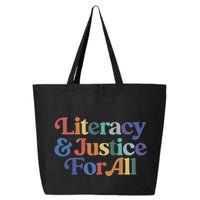 Literacy Justice For All 25L Jumbo Tote