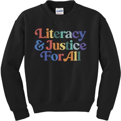 Literacy Justice For All Kids Sweatshirt