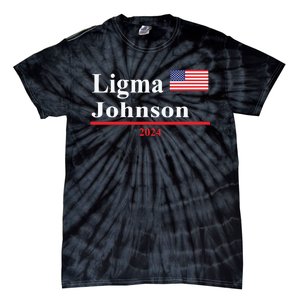 Ligma Johnson Funny Presidential Election 2024 Parody Tie-Dye T-Shirt