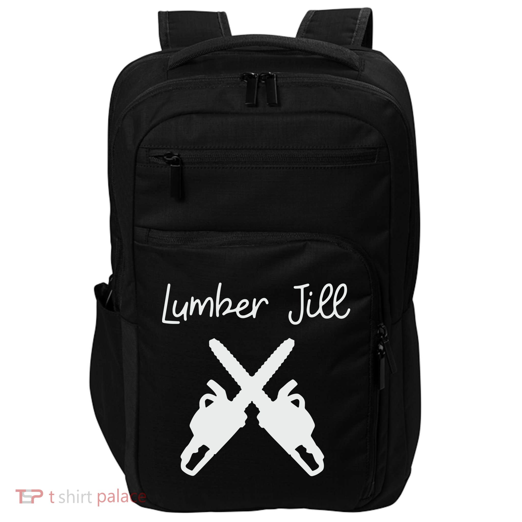 Lumber Jill Female Lumberjack Wife Partner Logger Impact Tech Backpack
