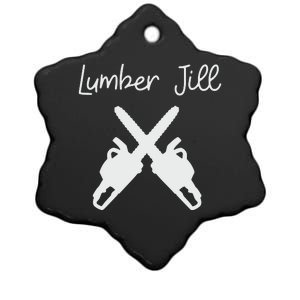 Lumber Jill Female Lumberjack Wife Partner Logger Ceramic Star Ornament