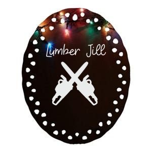 Lumber Jill Female Lumberjack Wife Partner Logger Ceramic Oval Ornament