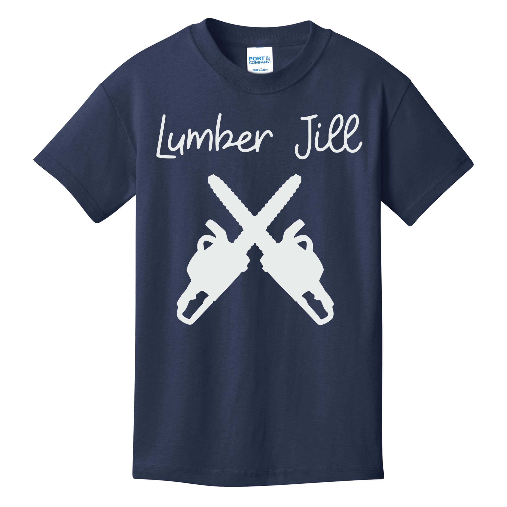 Lumber Jill Female Lumberjack Wife Partner Logger Kids T-Shirt