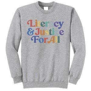 Literacy Justice For All Stop Book Banning Protect Librarian Tall Sweatshirt