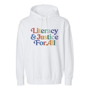 Literacy Justice For All Stop Book Banning Protect Librarian Garment-Dyed Fleece Hoodie