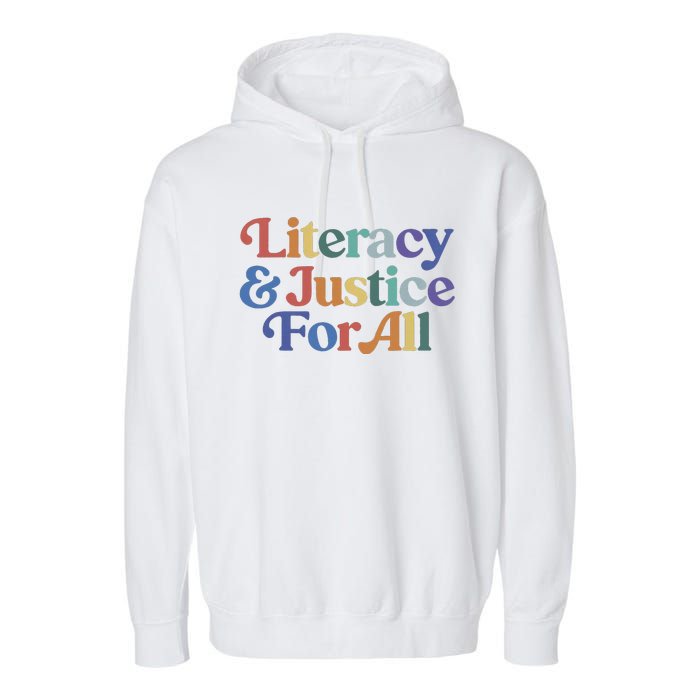 Literacy Justice For All Stop Book Banning Protect Librarian Garment-Dyed Fleece Hoodie