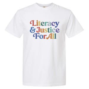 Literacy Justice For All Stop Book Banning Protect Librarian Garment-Dyed Heavyweight T-Shirt