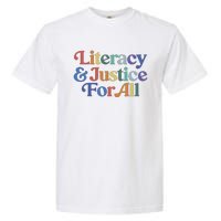 Literacy Justice For All Stop Book Banning Protect Librarian Garment-Dyed Heavyweight T-Shirt