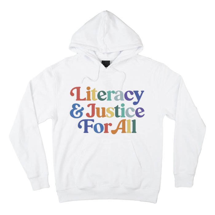 Literacy Justice For All Stop Book Banning Protect Librarian Hoodie