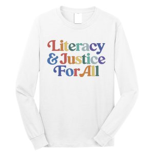 Literacy Justice For All Stop Book Banning Protect Librarian Long Sleeve Shirt