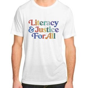 Literacy Justice For All Stop Book Banning Protect Librarian Adult ChromaSoft Performance T-Shirt