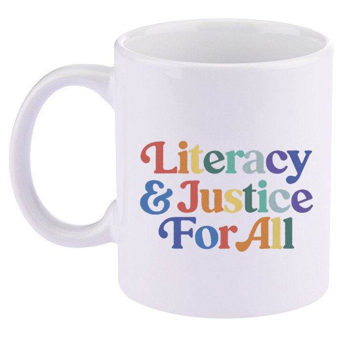 Literacy Justice For All Stop Book Banning Protect Librarian 11oz C Handle Ceramic Mug