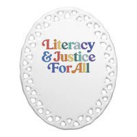 Literacy Justice For All Stop Book Banning Protect Librarian Ceramic Oval Ornament