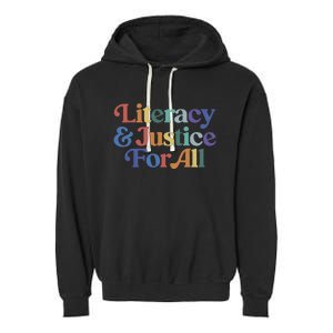 Literacy Justice For All Stop Book Banning Protect Librarian Garment-Dyed Fleece Hoodie