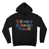 Literacy Justice For All Stop Book Banning Protect Librarian Hoodie