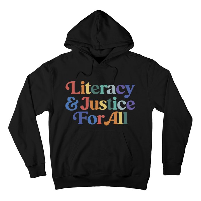 Literacy Justice For All Stop Book Banning Protect Librarian Hoodie