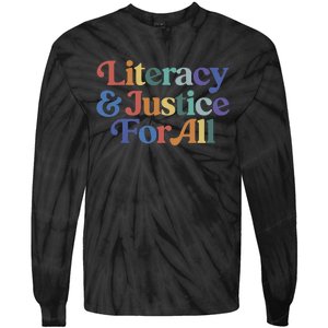 Literacy Justice For All Stop Book Banning Protect Librarian Tie-Dye Long Sleeve Shirt