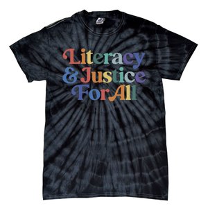 Literacy Justice For All Stop Book Banning Protect Librarian Tie-Dye T-Shirt