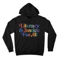 Literacy Justice For All Stop Book Banning Protect Librarian Tall Hoodie