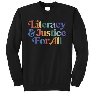 Literacy Justice For All Stop Book Banning Protect Librarian Tall Sweatshirt