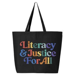 Literacy Justice For All Stop Book Banning Protect Librarian 25L Jumbo Tote