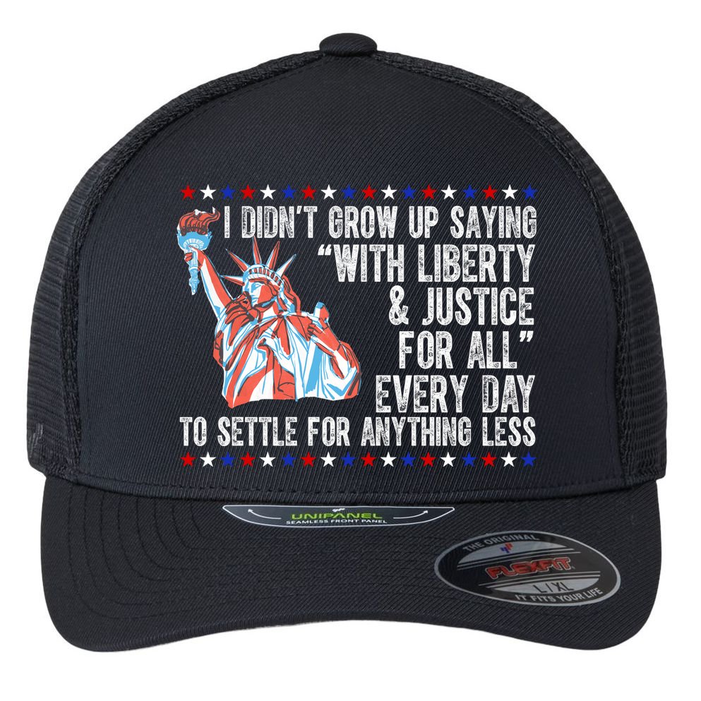 Liberty Justice For All Patriotic Pro American Flexfit Unipanel Trucker Cap
