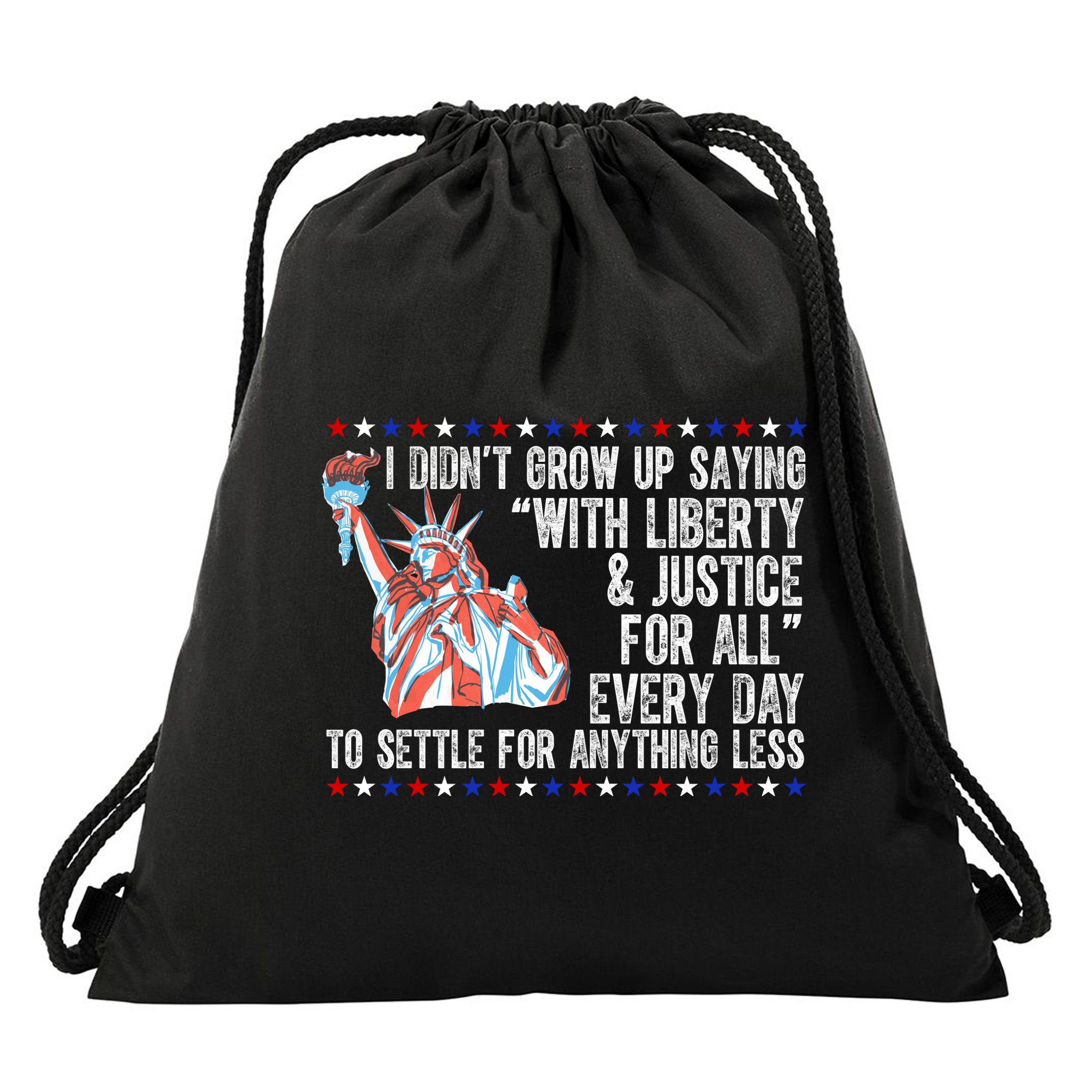 Liberty Justice For All Patriotic Pro American Drawstring Bag