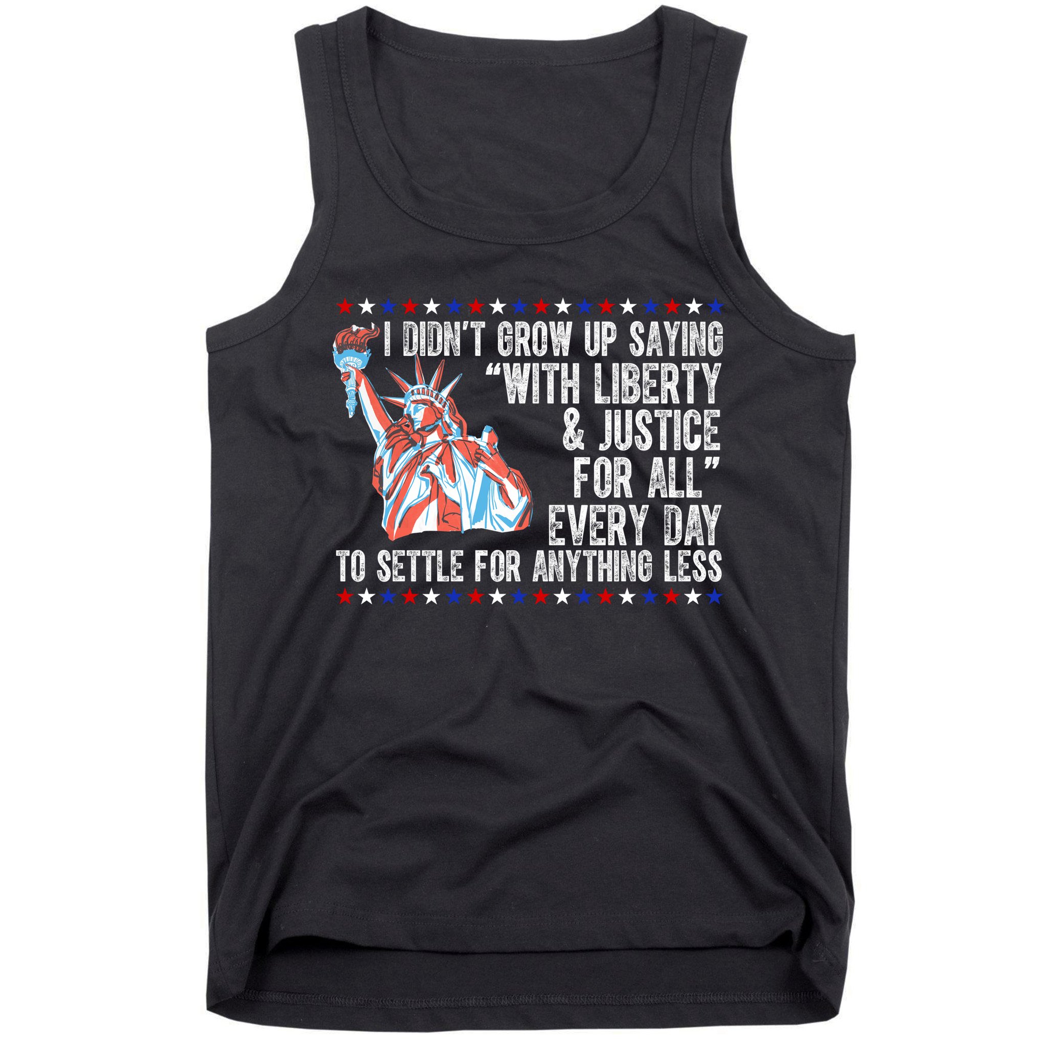 Liberty Justice For All Patriotic Pro American Tank Top