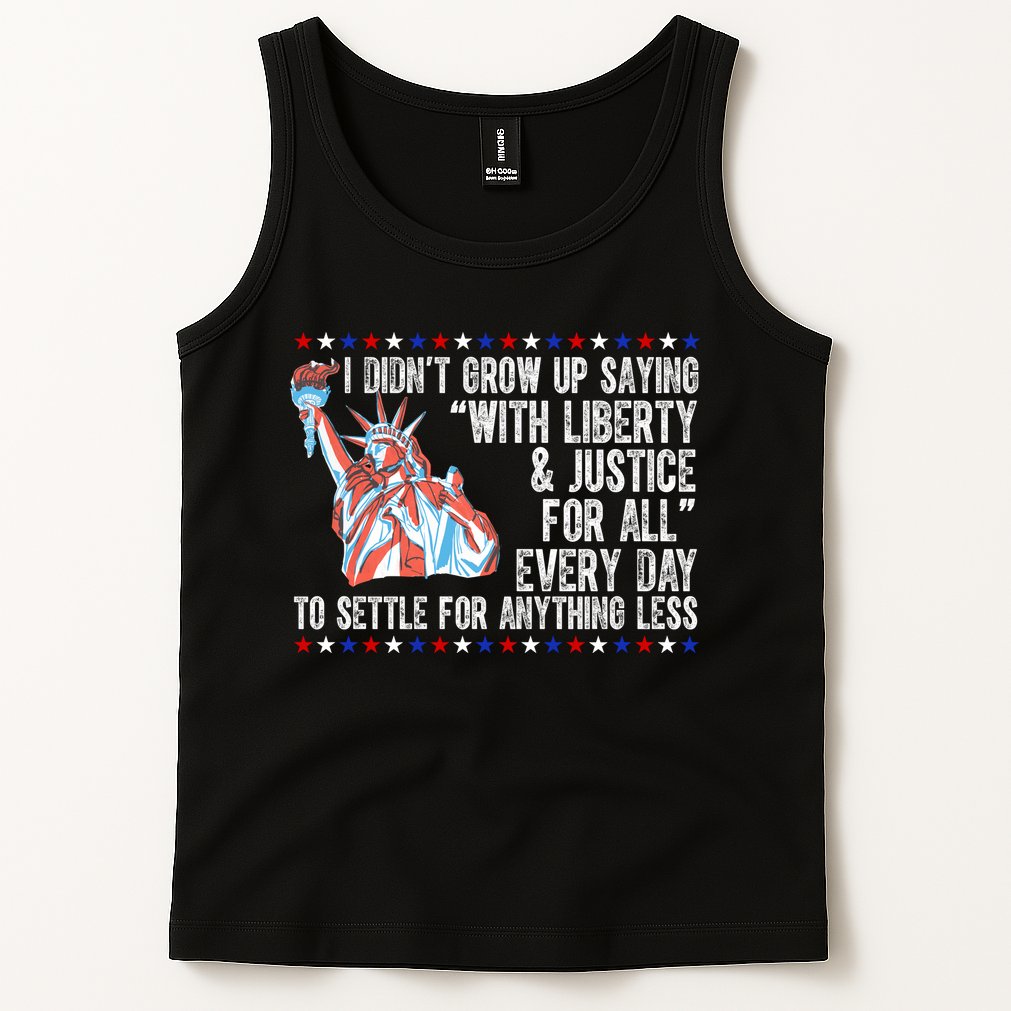 Liberty Justice For All Patriotic Pro American Tank Top