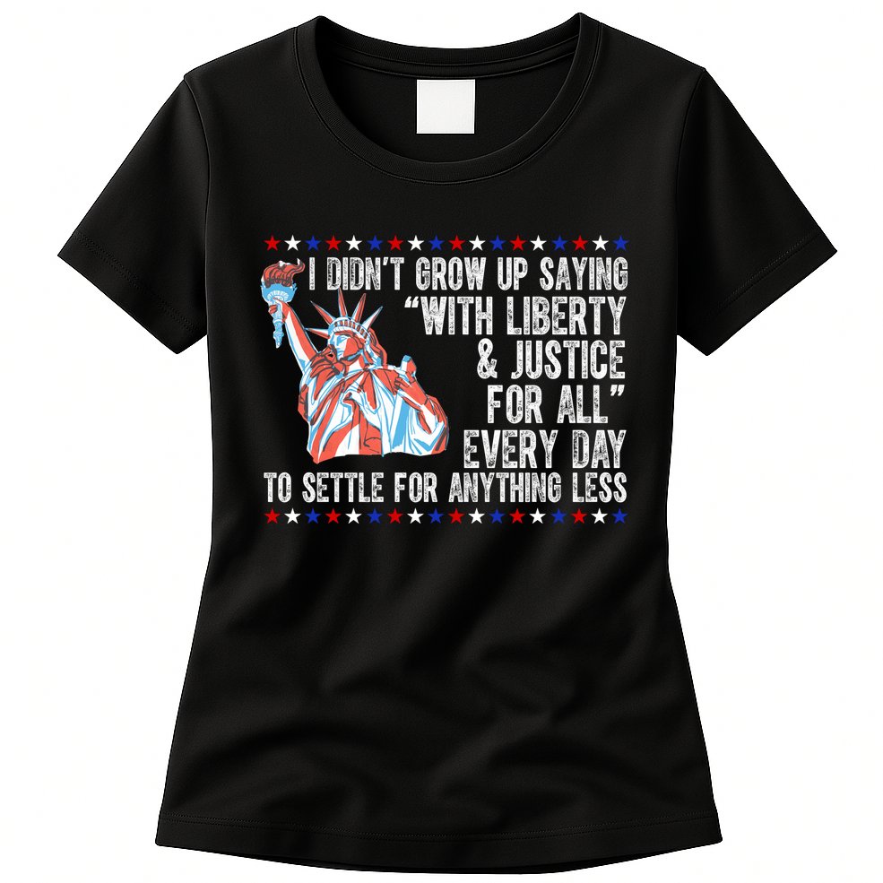 Liberty Justice For All Patriotic Pro American Womens T-Shirt