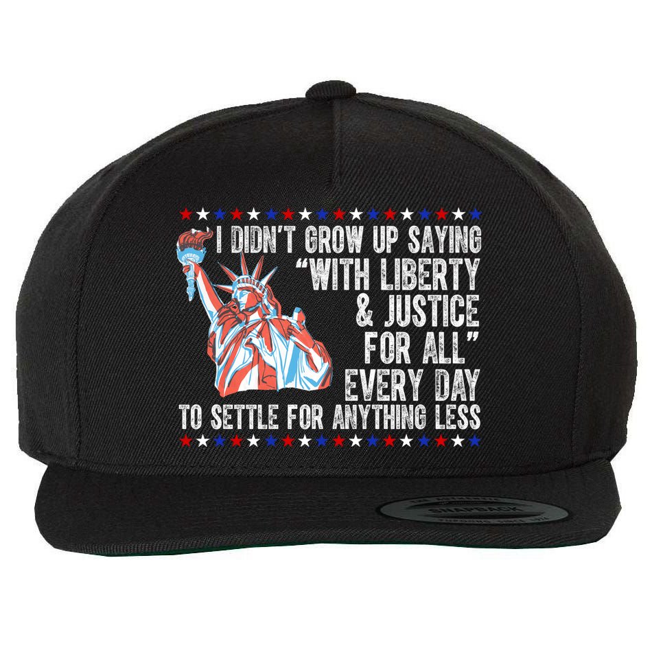 Liberty Justice For All Patriotic Pro American Wool Snapback Cap