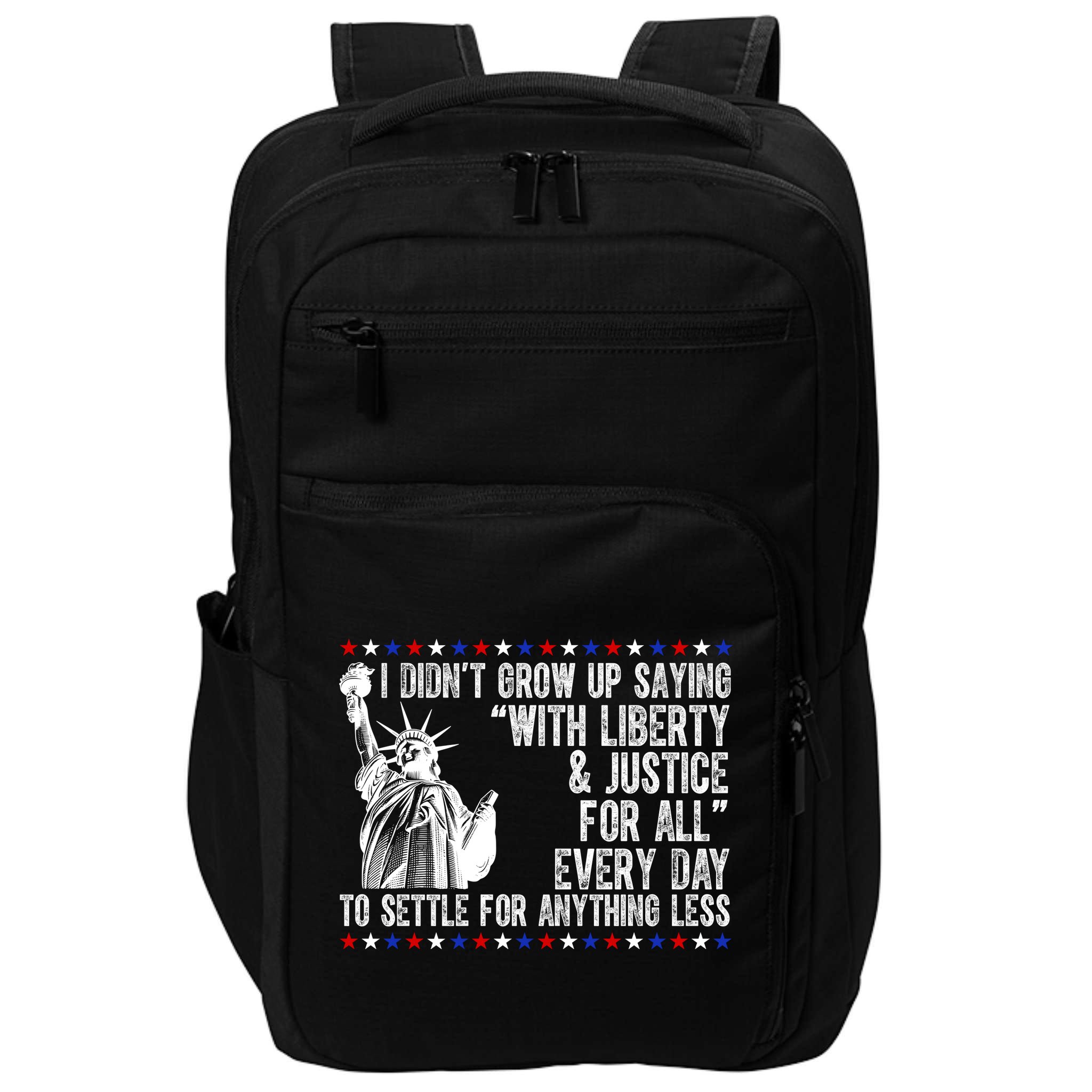 Liberty Justice For All Patriotic 4th Of July Impact Tech Backpack