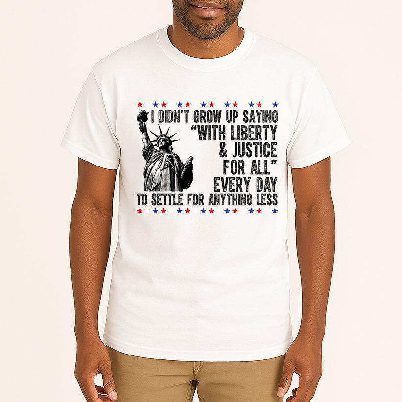 Liberty Justice For All Patriotic 4th Of July Tall T-Shirt