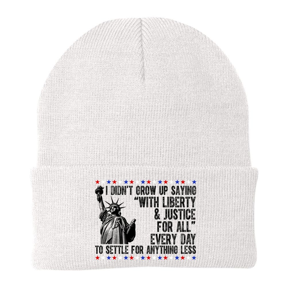 Liberty Justice For All Patriotic 4th Of July Beanie