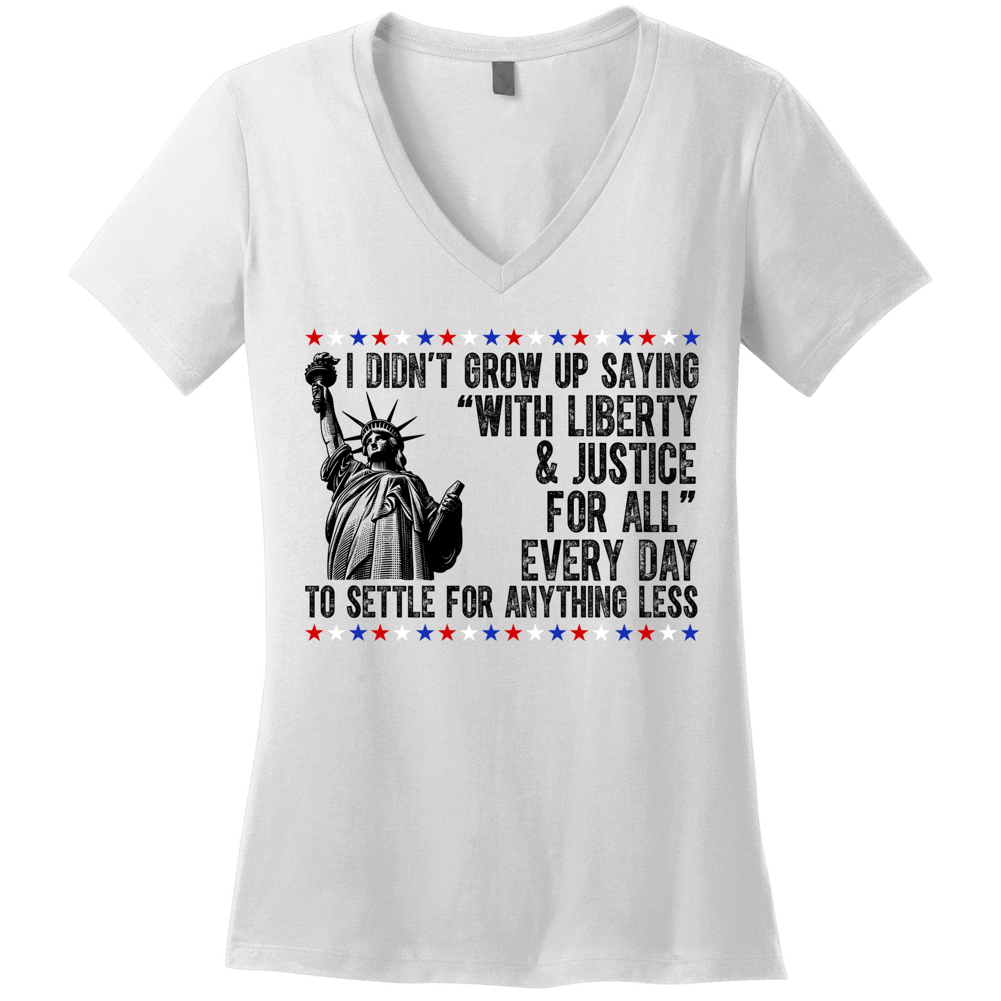 Liberty Justice For All Patriotic 4th Of July Women's V-Neck T-Shirt