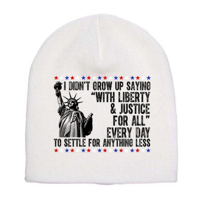 Liberty Justice For All Patriotic 4th Of July Short Acrylic Beanie