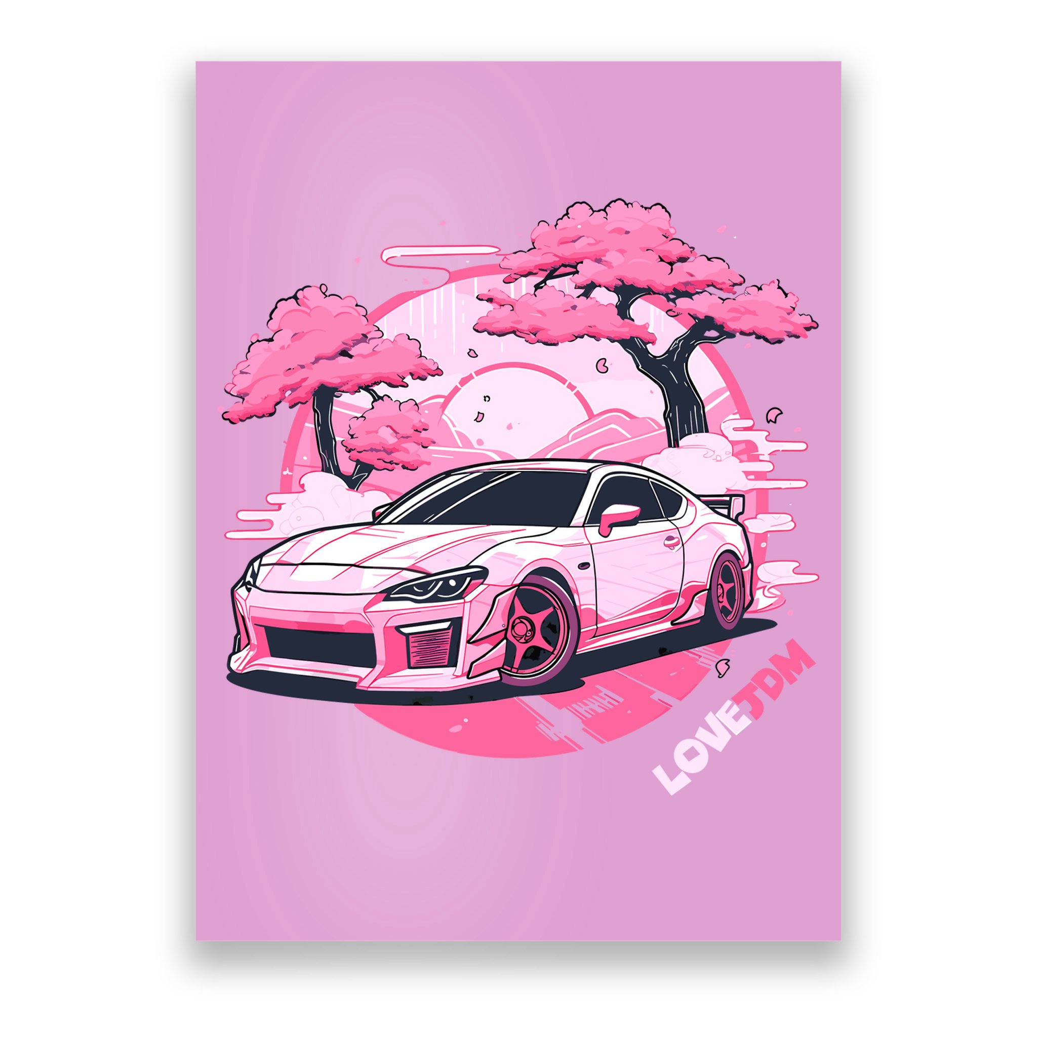 Love JDM Girl Racer Pink Japanese Race Car Poster