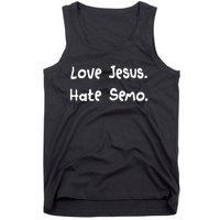 Love Jesus Hate Semo Tank Top