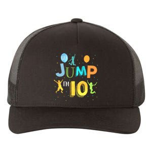 LetS Jump IM 10 Year Old Birthday Jumping 10th Birthday Yupoong Adult 5-Panel Trucker Hat