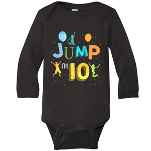 LetS Jump IM 10 Year Old Birthday Jumping 10th Birthday Baby Long Sleeve Bodysuit