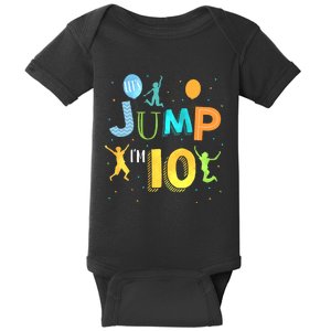 LetS Jump IM 10 Year Old Birthday Jumping 10th Birthday Baby Bodysuit