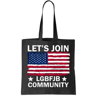 Lets Join Lgbfjb Community Tote Bag