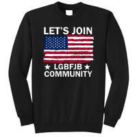 Lets Join Lgbfjb Community Tall Sweatshirt