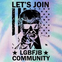 Lets Join Lgbfjb Community Legacy Tie Dye Trucker Hat