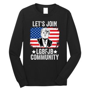 Lets Join Lgbfjb Community Lets Go Brandon Trump And America Flag Anti Biden Vi Long Sleeve Shirt