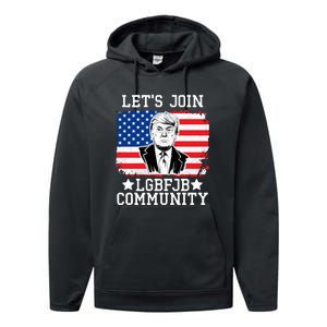 Lets Join Lgbfjb Community Lets Go Brandon Trump And America Flag Anti Biden Vi Performance Fleece Hoodie